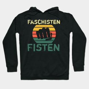 Faschisten Fisten Shirt Gegen Rassismus und Anti AFD Nazis Hoodie